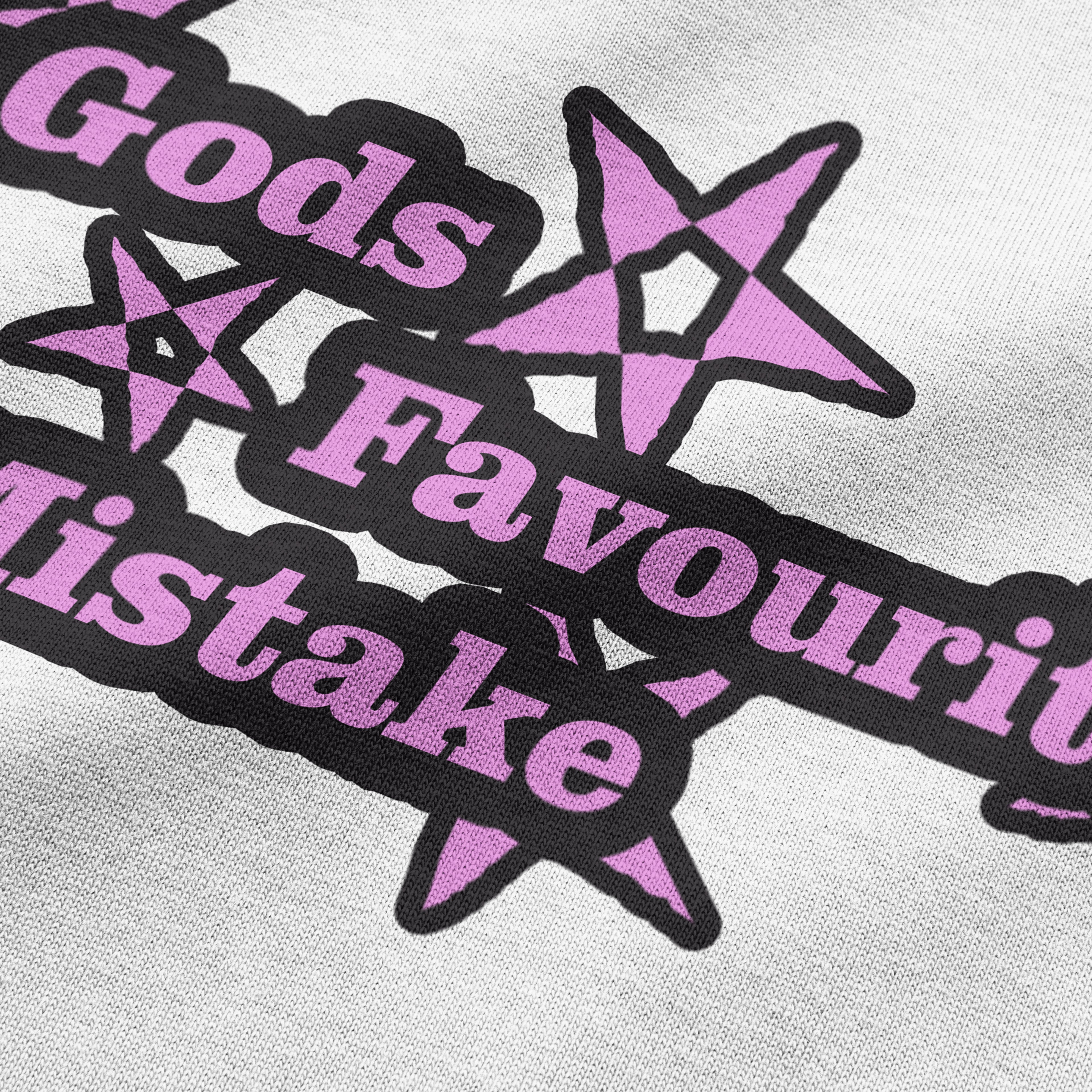 GOD'S FAVOURITE MISTAKE T SHIRT